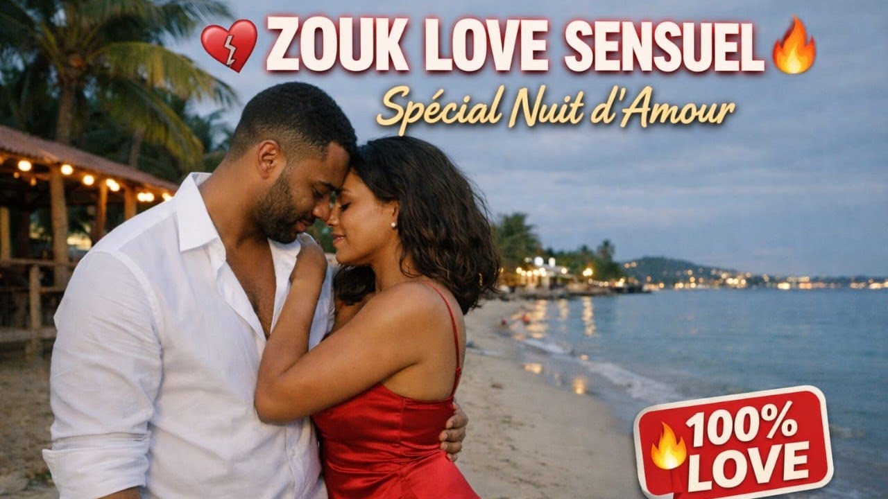 Zouk Love Compilation 2026 | Ambiance Chaude & Tropicale 