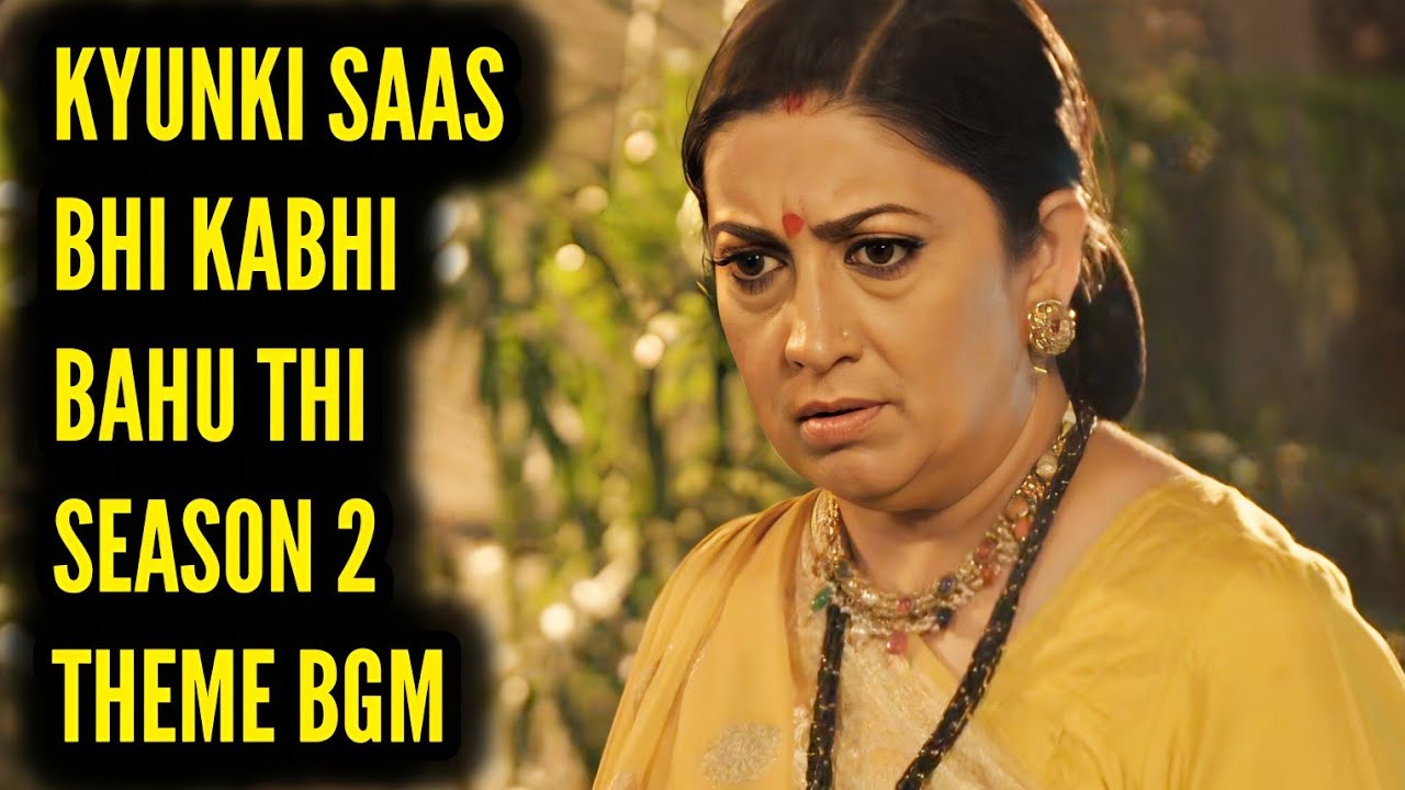 THEME BGM - Kyunki Saas Bhi Kabhi Bahu Thi - Season 2 | Ep 2