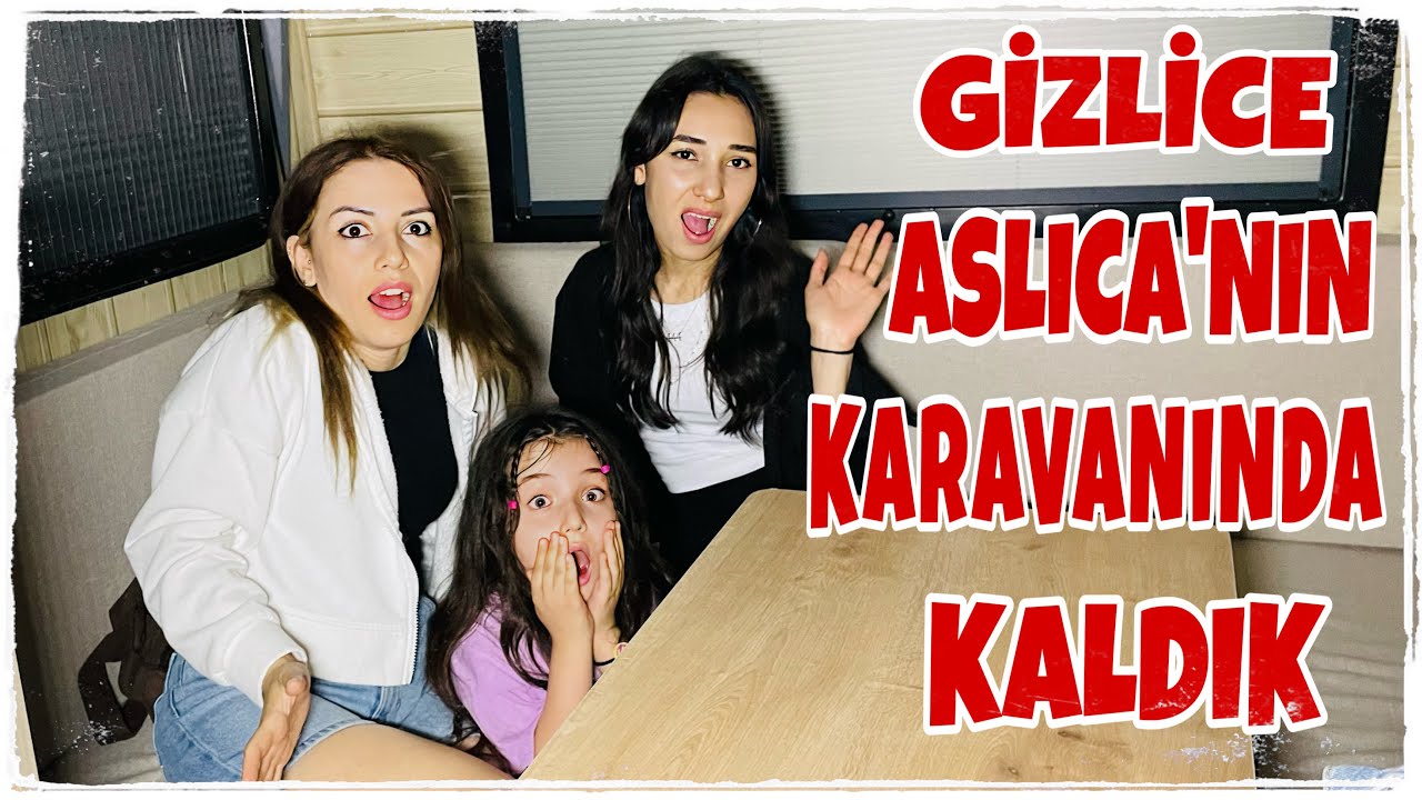 GİZLİCE ASLICA NIN KARAVANINDA KALDIK | POLİSİ ARADI | DERİNLE