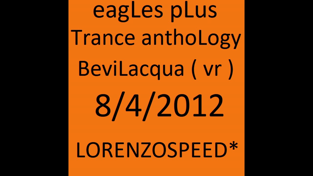 LORENZOSPEED* & AMORE Radio Show in tour Special Guests @ Trance Anthology 8/4/2012 parte finale ;)