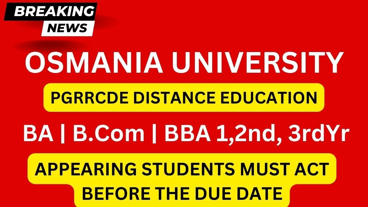 Osmania University PGRRCDE Distance Education Exam Fees BA, BBA, BCom 1st Year 2023 Exam