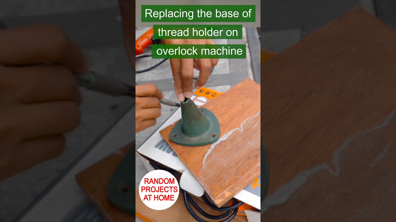 Project: Replacing the base of thread holder on overlock machine