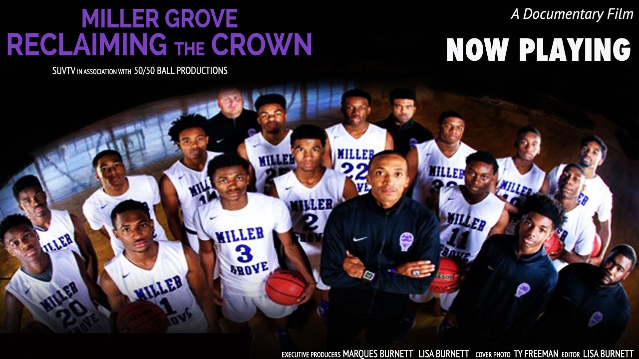 Miller Grove Reclaiming The Crown - Basketball Documentary (MGB, Sharman White, & Alterique Gilbert)