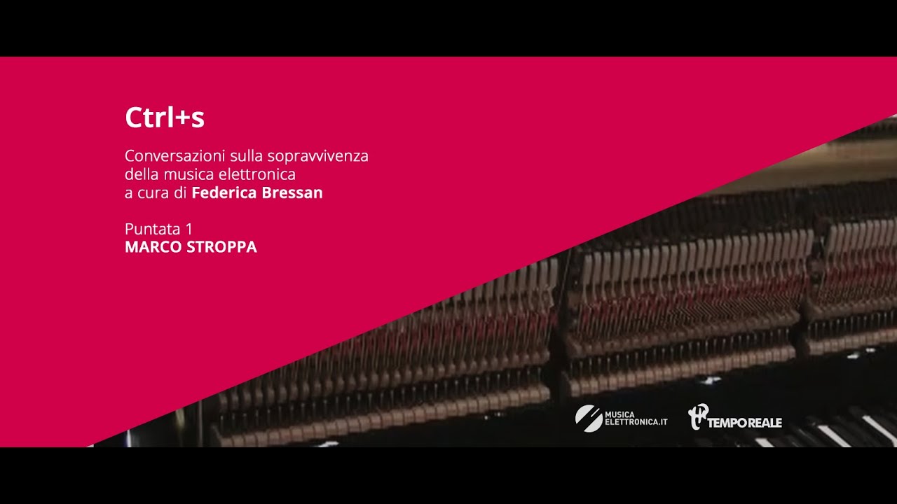 Ctrl+s #1 | Marco Stroppa