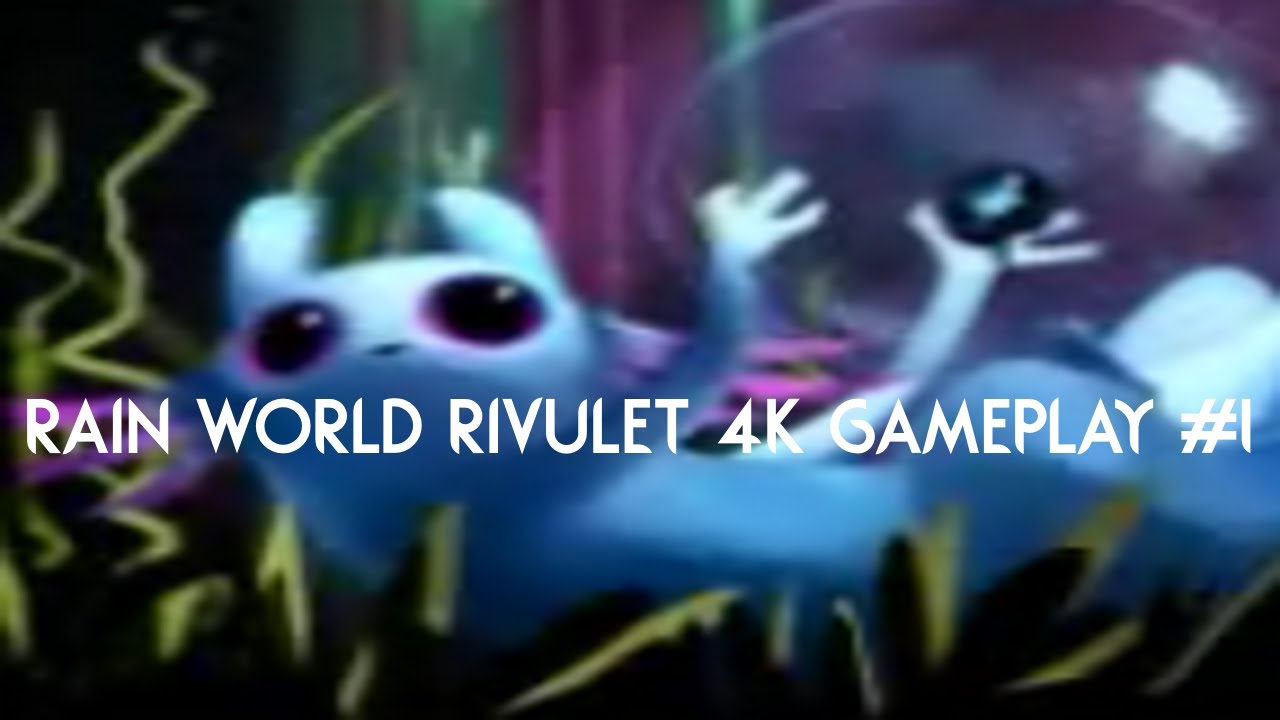 Rain World Downpour Rivulet Gameplay #1 with the best graphics possible