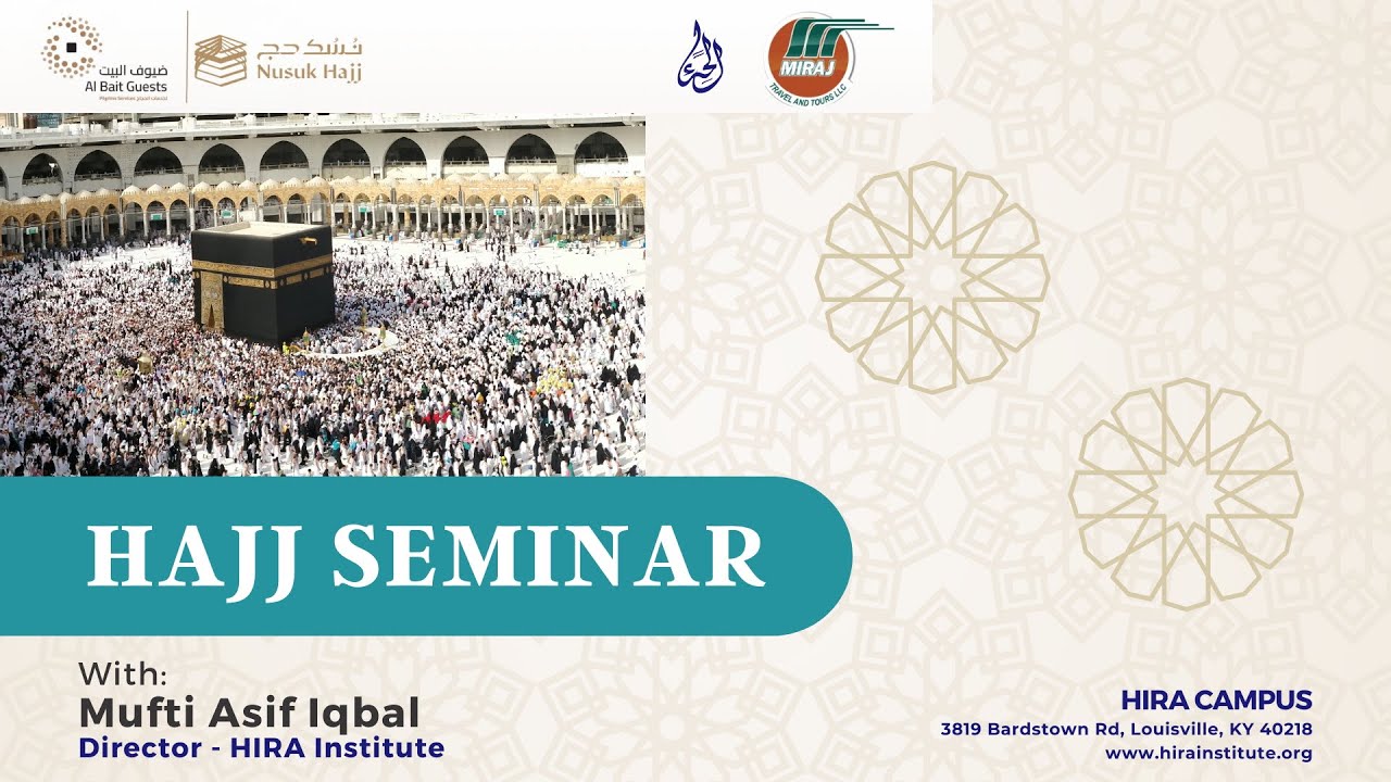 Hajj Seminar 3/3/2025