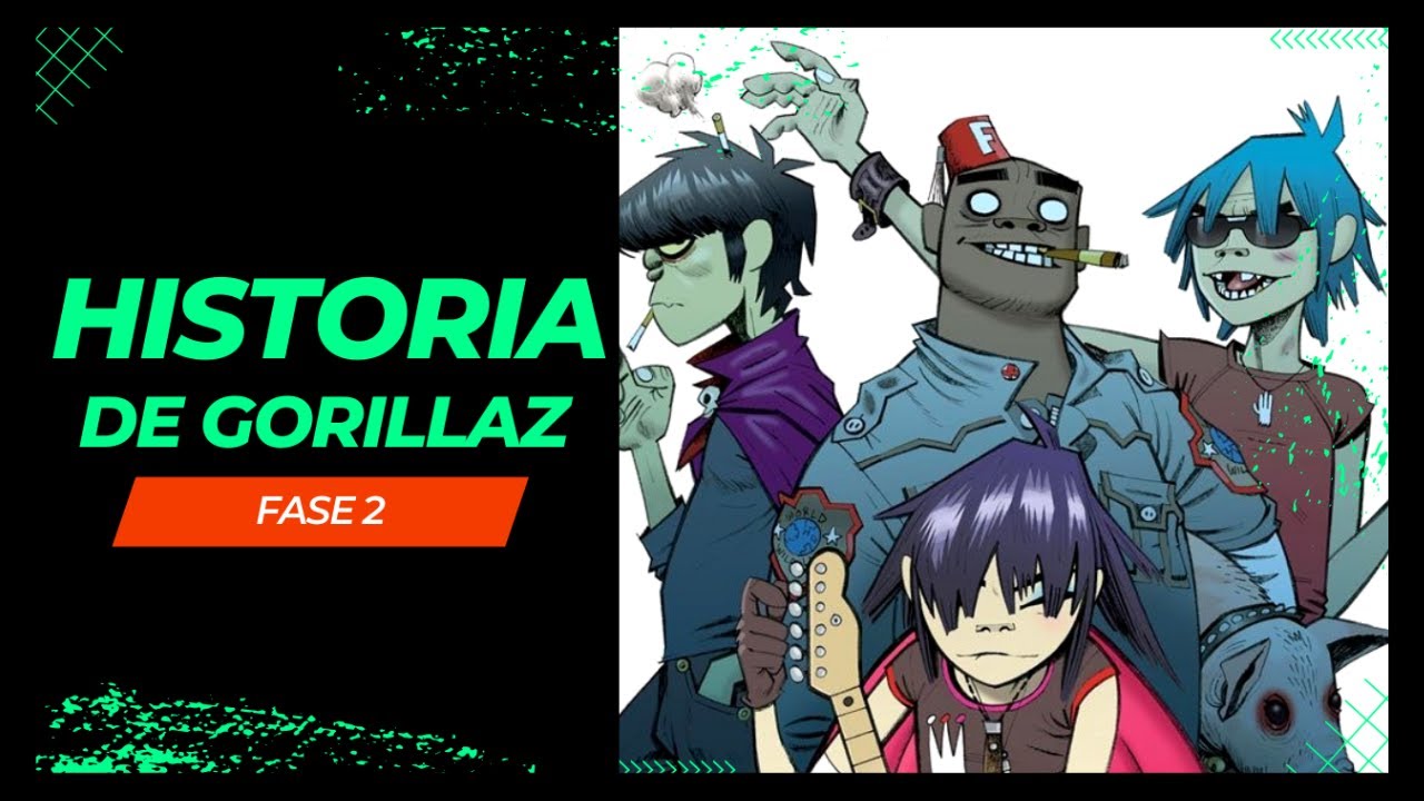 Historia completa de Gorillaz (Fase 2)