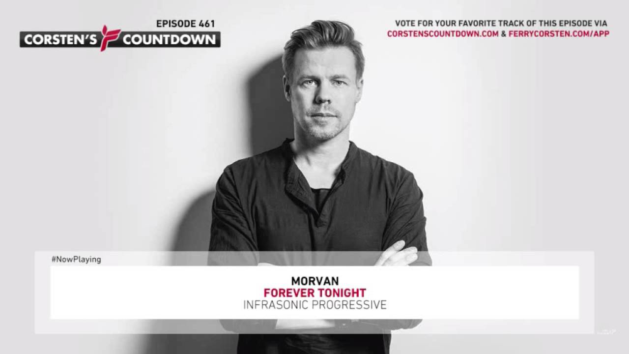 Ferry Corsten plays 'Morvan - Forever Tonight'
