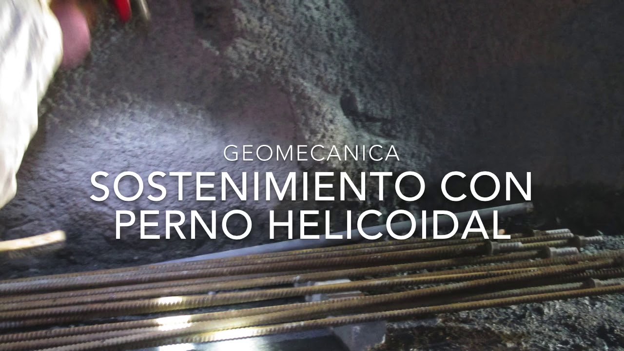 Geomecanica - Sostenimiento - Perno Helicoidal