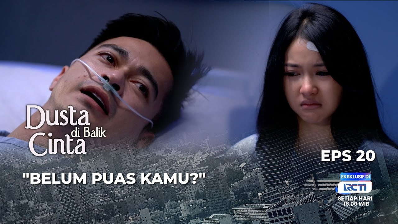 KIRANA PANIK‼️ DEWA KABUR DARI RUMAH SAKIT⁉️ - DUSTA DI BALIK CINTA EPS 20
