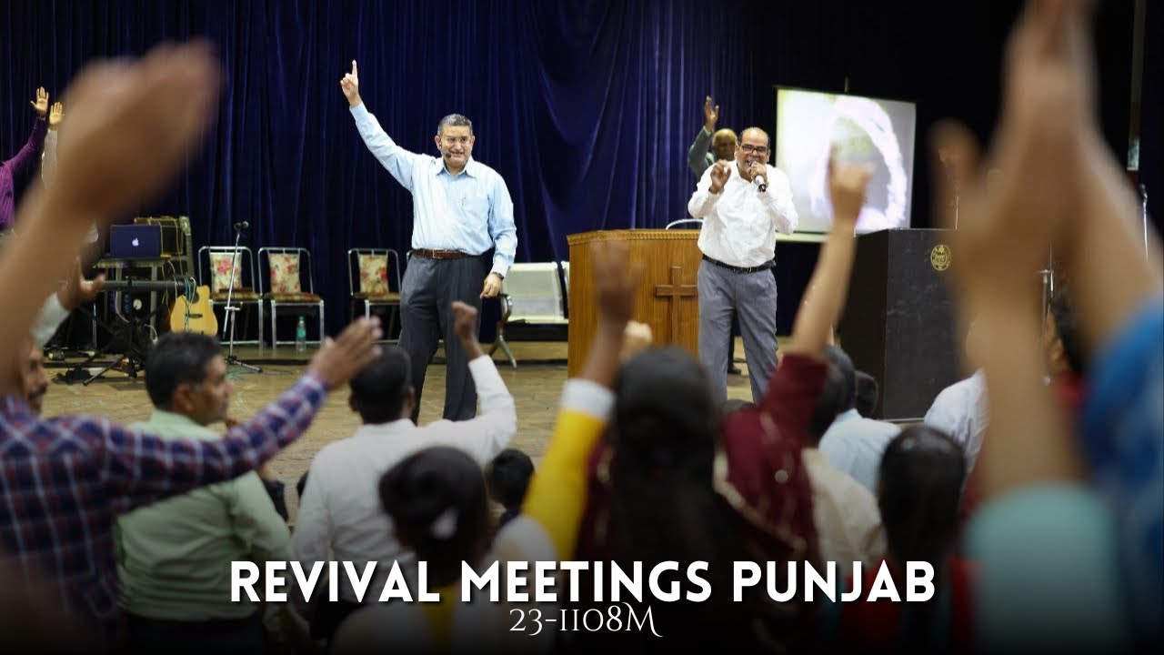 Revival Meetings Punjab - Pastor Asheesh Lal [23-1108M]