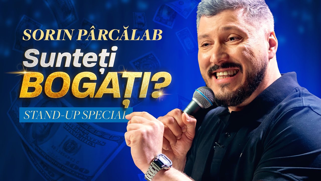 Sorin Parcalab | Sunteți Bogați? | STAND-UP SPECIAL - Varianta integrală pe Comedybox