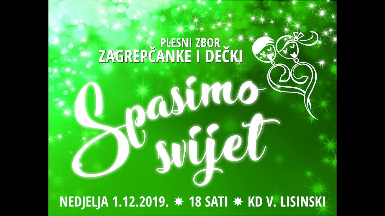 SPASIMO SVIJET - ZAGREPČANKE I DEČKI
