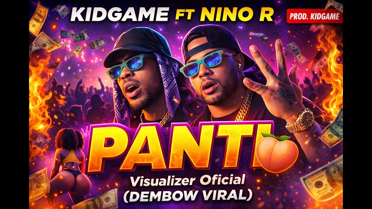 KIDGAME FT NINO R &ndash; PANTI 🍑 (Dembow Viral) | Visualizer Oficial (OTRO MUNDO) Prod. Kidgame