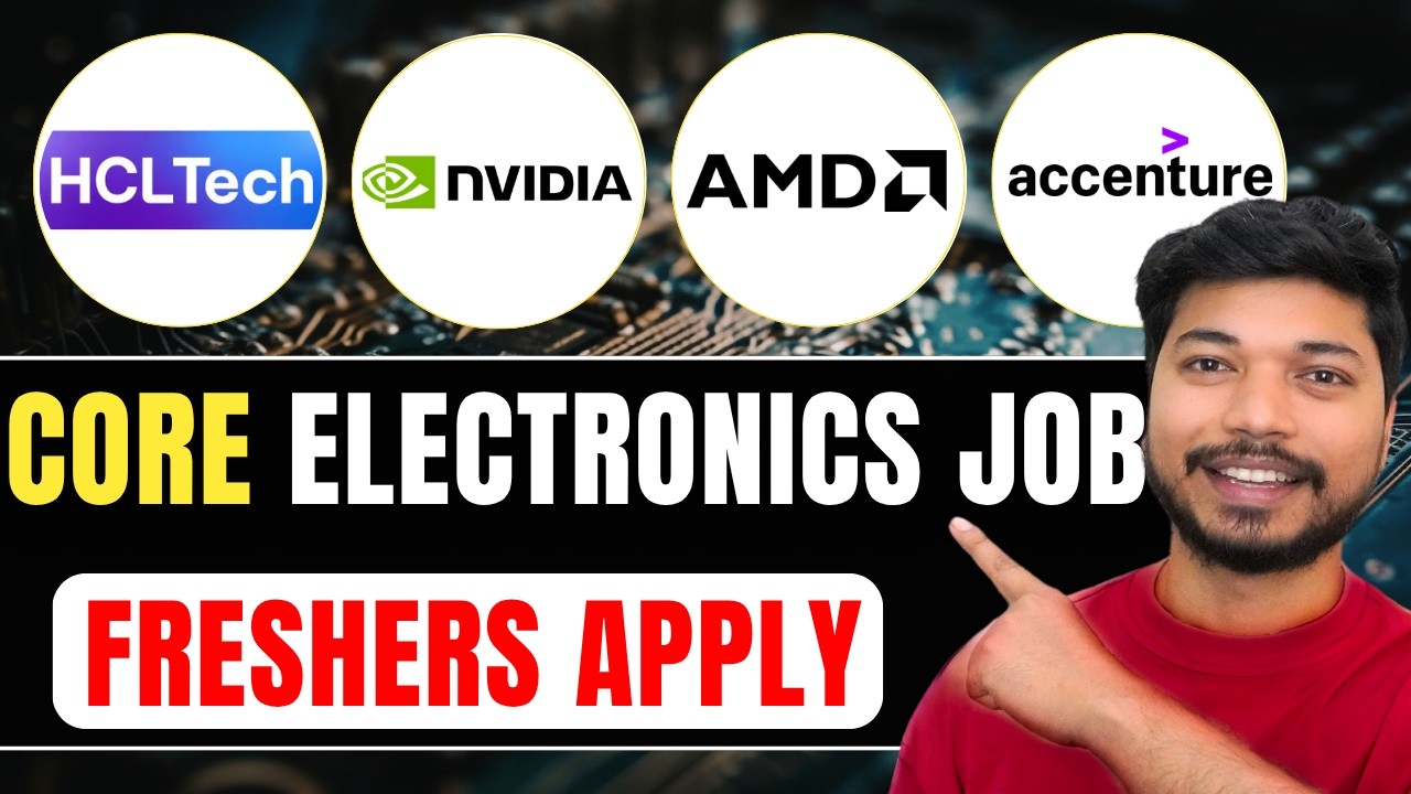 Core Electronics Jobs 2026 🚨 HCL, AMD, NVIDIA & Accenture Hiring | Apply Now