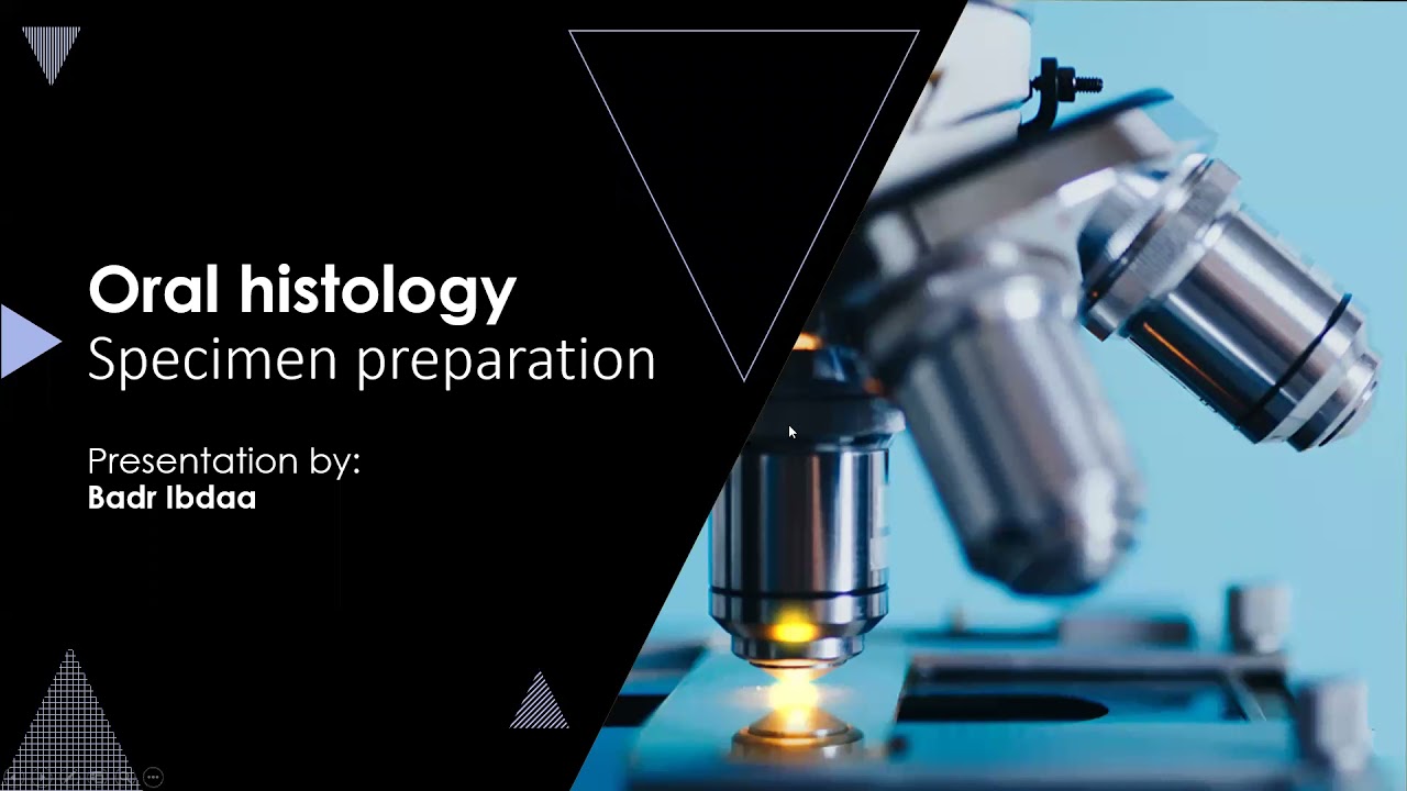 Oral Histo Lec. 1 (Specimen Preparation)