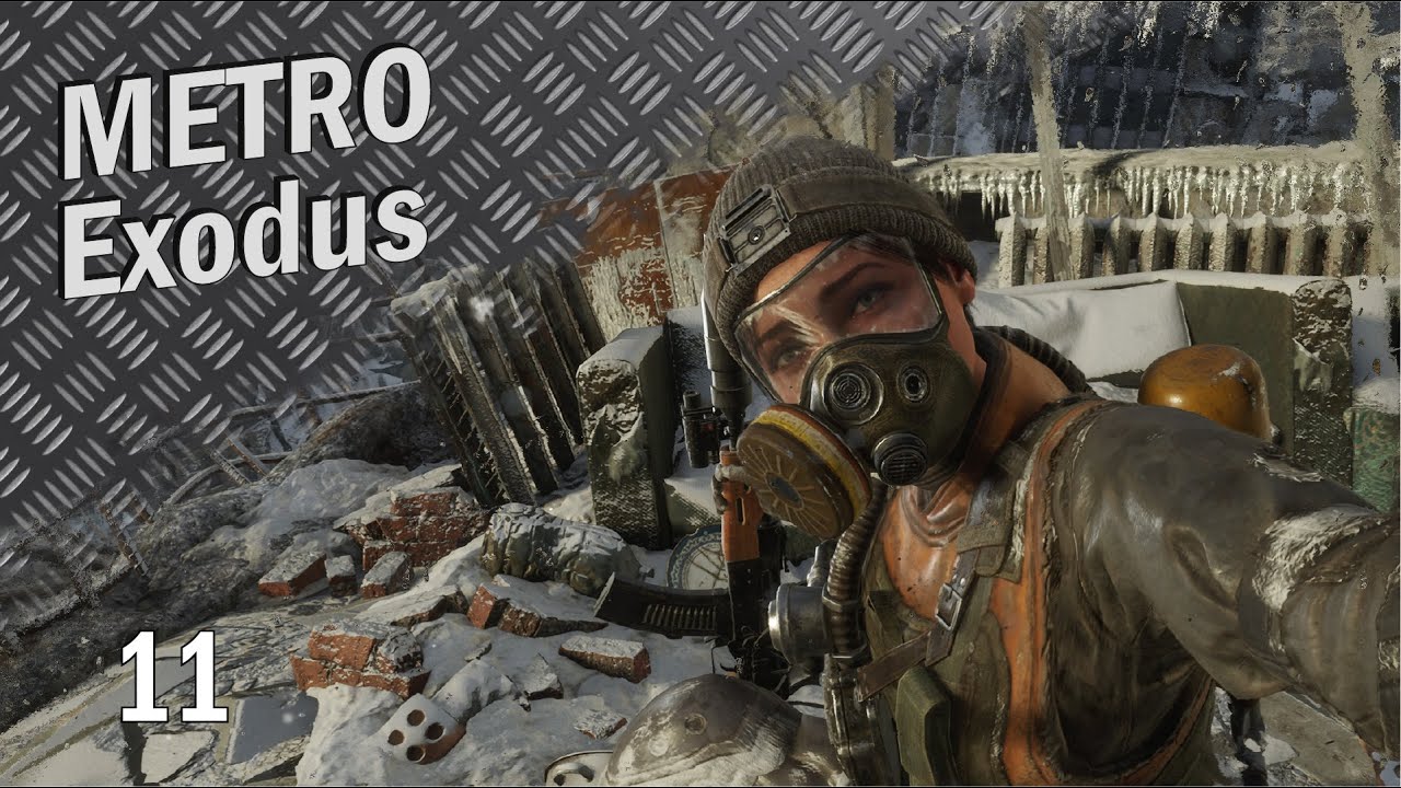 Metro Exodus №11 (прохождение) сложность Рейнджер-хардкор