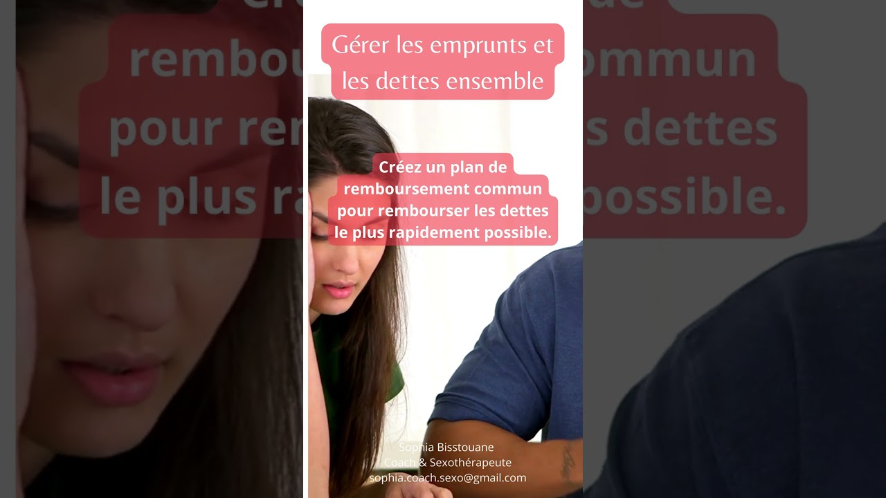LES FINANCES DANS LE COUPLE - Gérer les emprunts & les dettes ensemble 