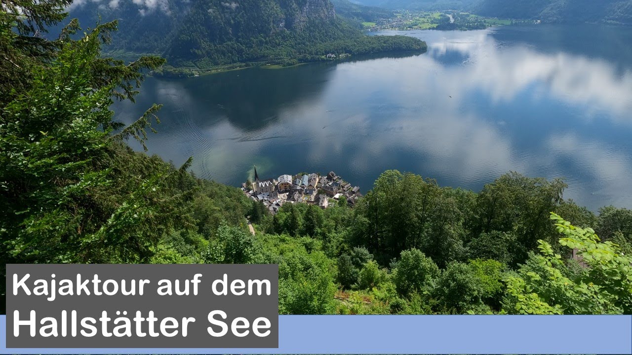 Traumhafter Hallstätter See - Umrundung im Grabner Escape / Kajaktour in Oberösterreich