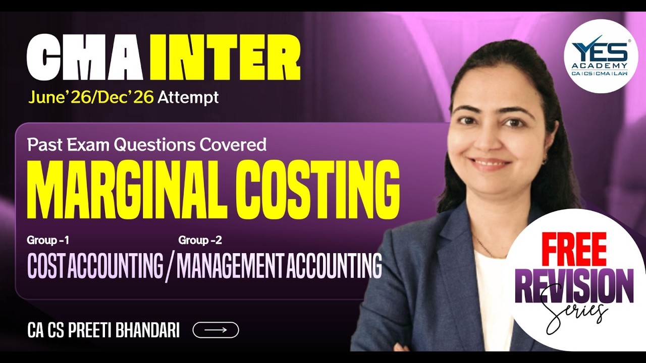 CMA Inter June 2026 | Free Revision Batch | MA - Applicatons of Marginal Costing 5 | CA CS Preeti Bh