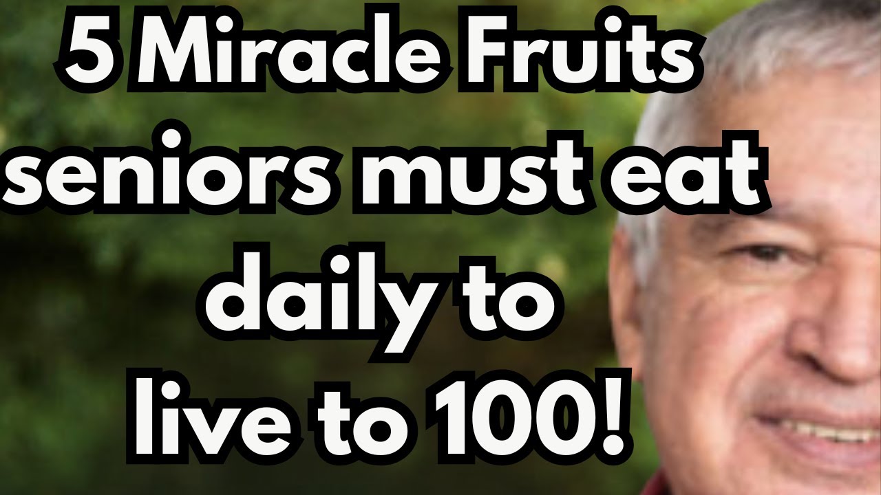 5 Best Fruits Seniors Must Eat Daily to Boost Longevity and Stay Healthy After 60 | Elderly Health