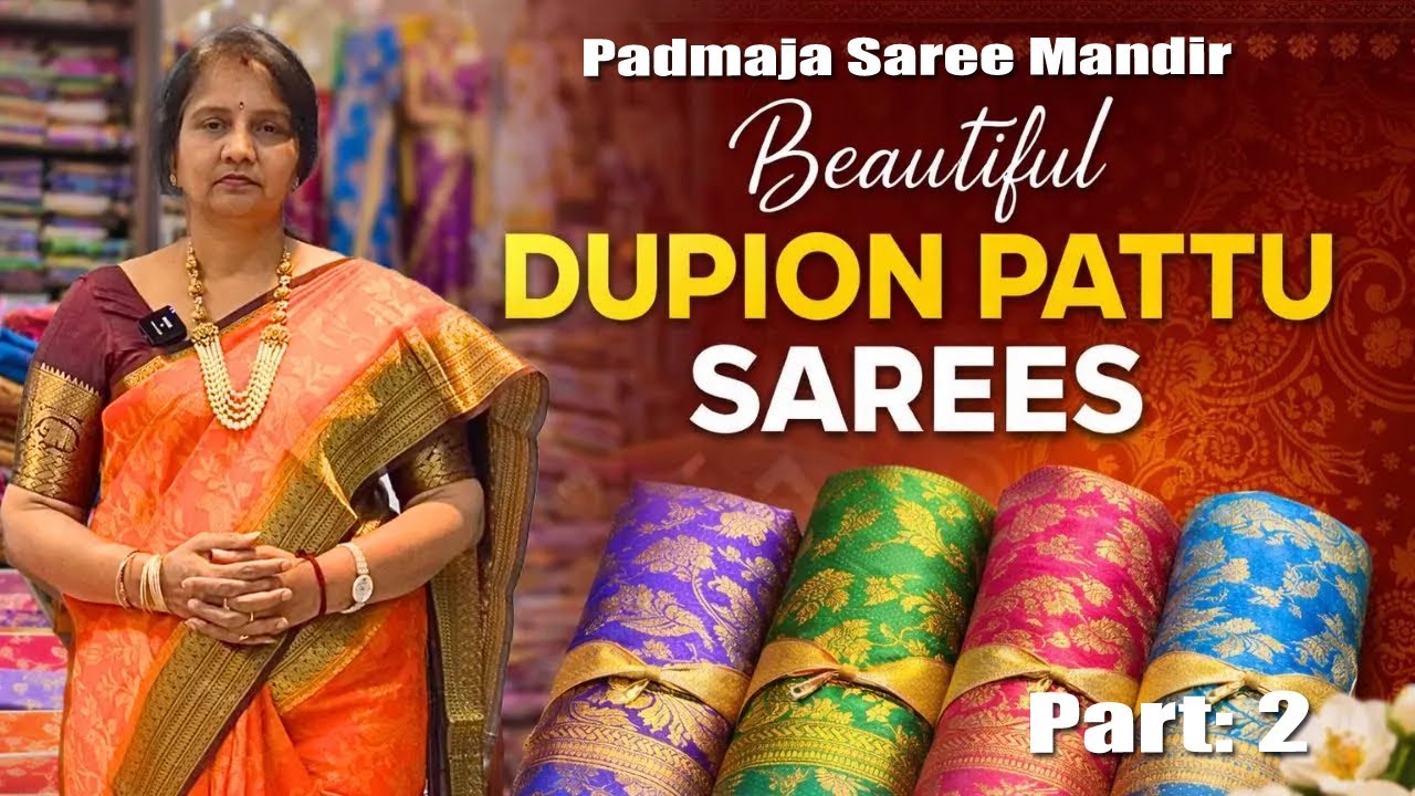 Beautiful Dupion Pattu Sarees | Padmaja Saree Mandir 