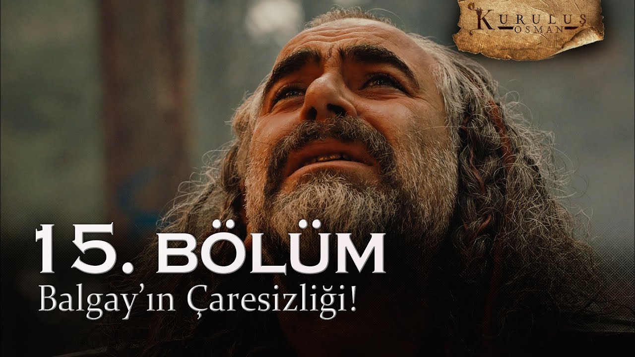 Balgay'ın çaresizliği - Kuruluş Osman 15. Bölüm
