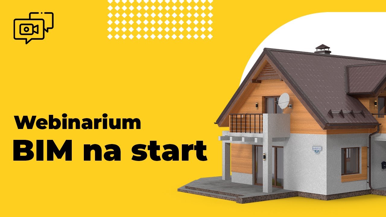 Webinarium: BIM na start - poznaj możliwości i wybierz oprogramowanie dla siebie