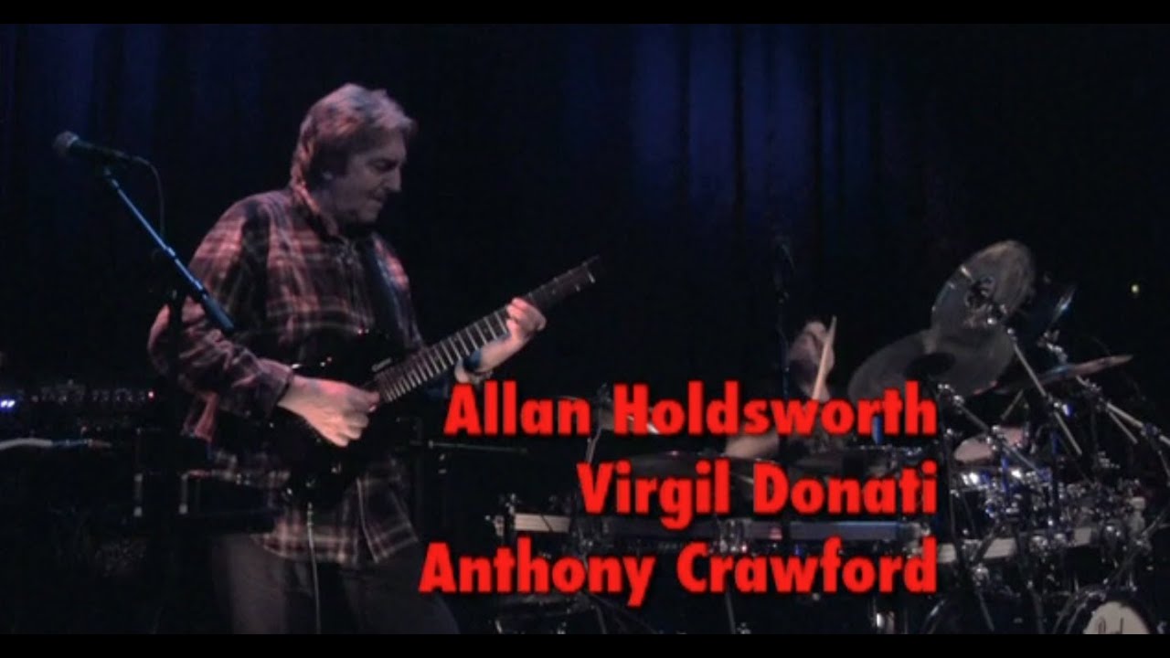 Allan Holdsworth, Anthony Crawford, Virgil Donati. Live in Netherlands, 2012