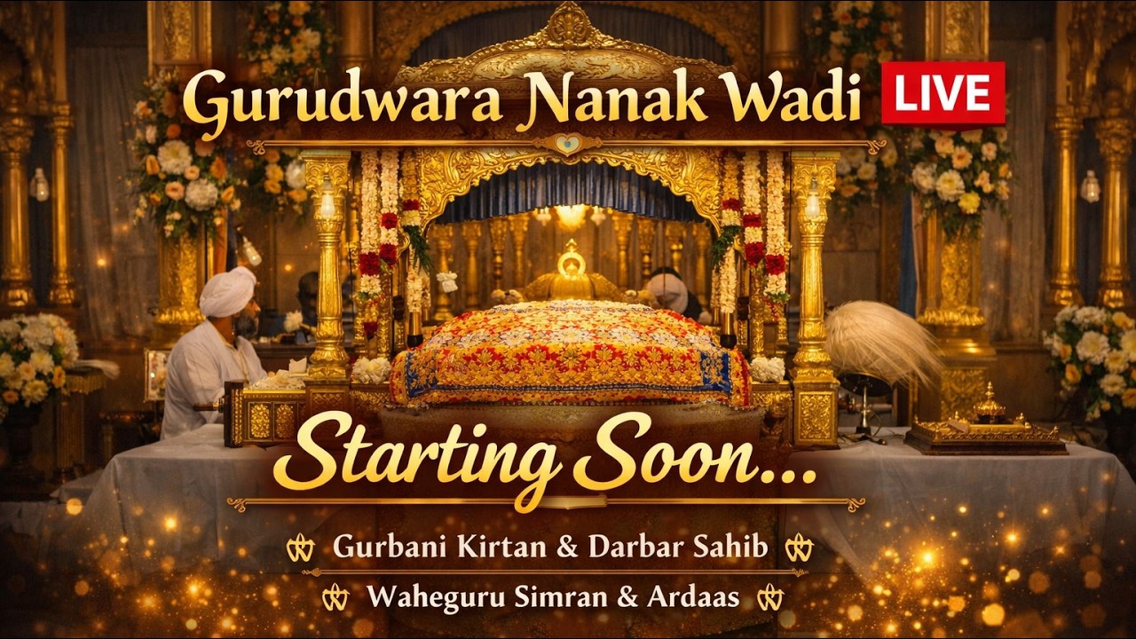 Gurdwara Nanakwadi Sahib Live | Gurbani Kirtan & Live Darshan