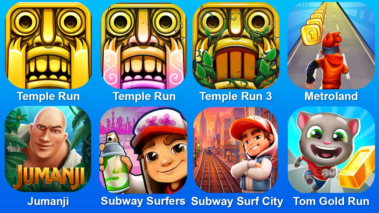 Temple Run,Temple Run 2,Temple Run 3,Metroland,Jumanji,Subway Surf,Subway Surf City,Tom Gold Run