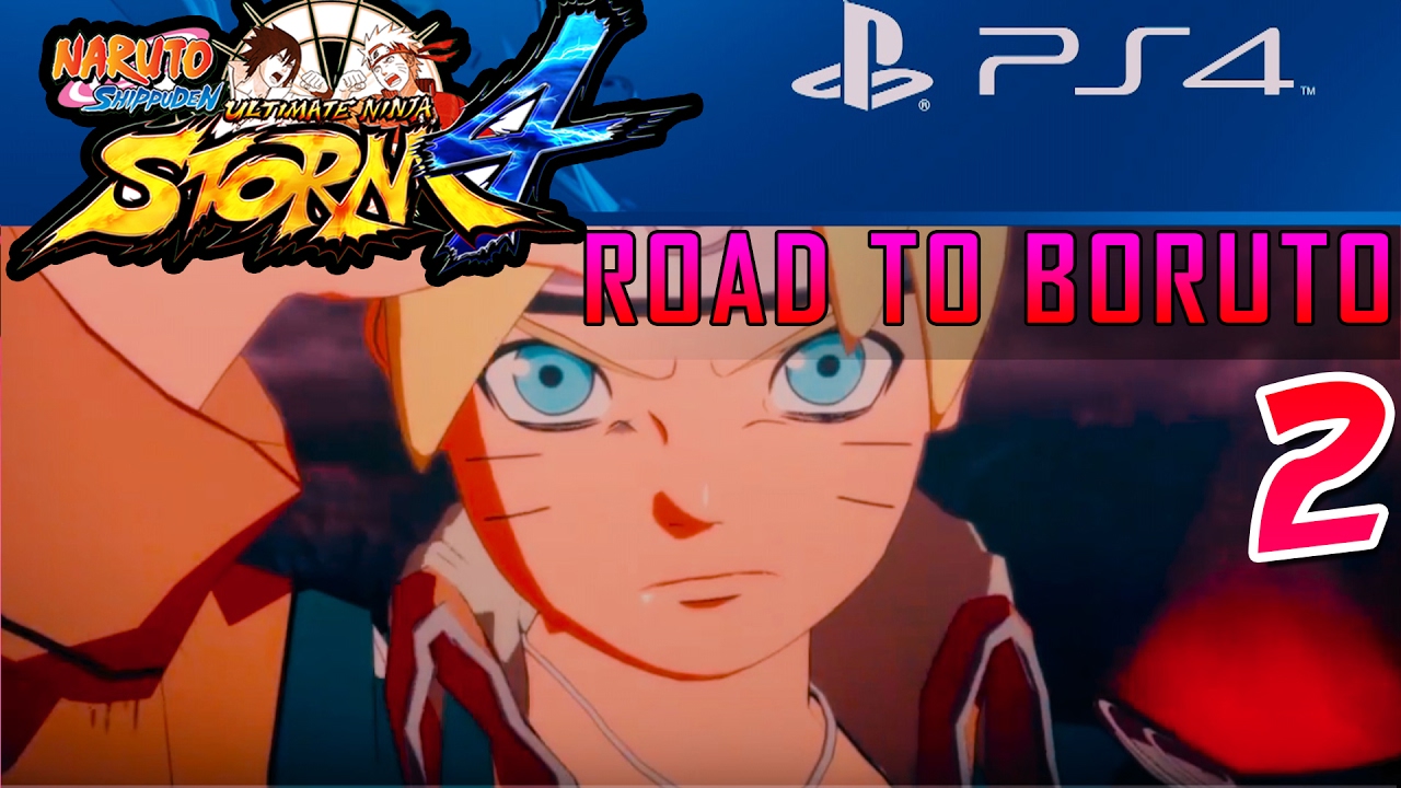 ROAD TO BORUTO PARTE 2 ESPAÑOL | NARUTO SHIPPUDEN ULTIMATE NINJA STORM 4 MODO HISTORIA CAMPAÑA