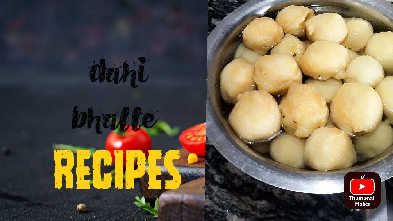 Dahi bhalle recipe 