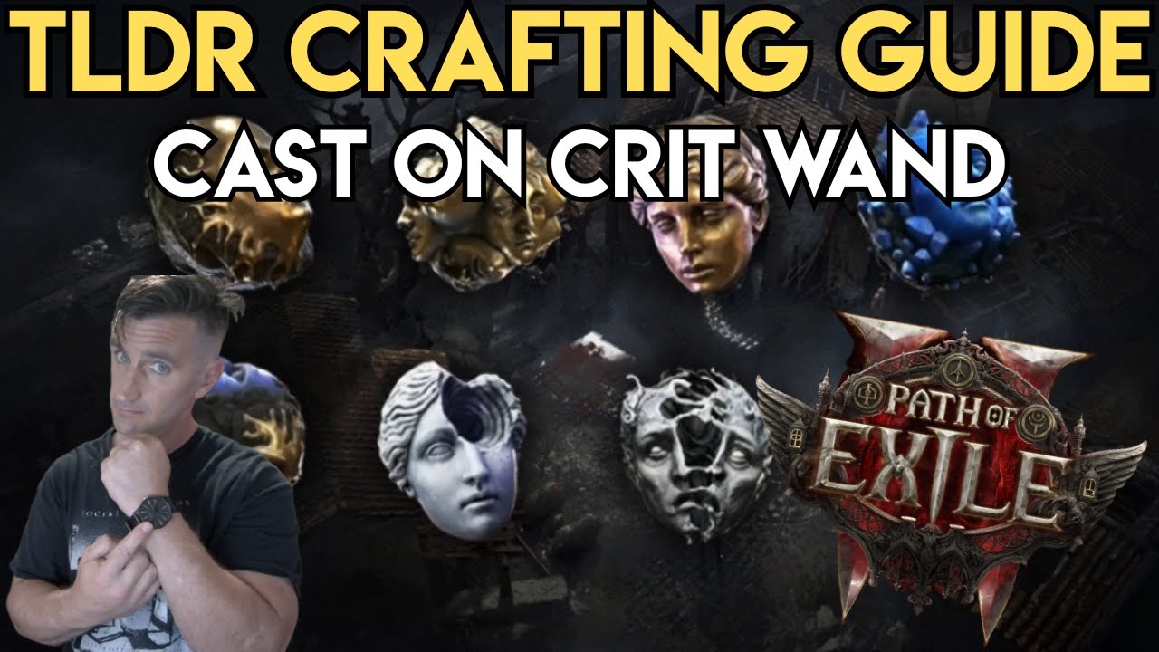 TLDR Crafting Guide Pt. 3 - Cast on Crit Wand | Path of Exile 2