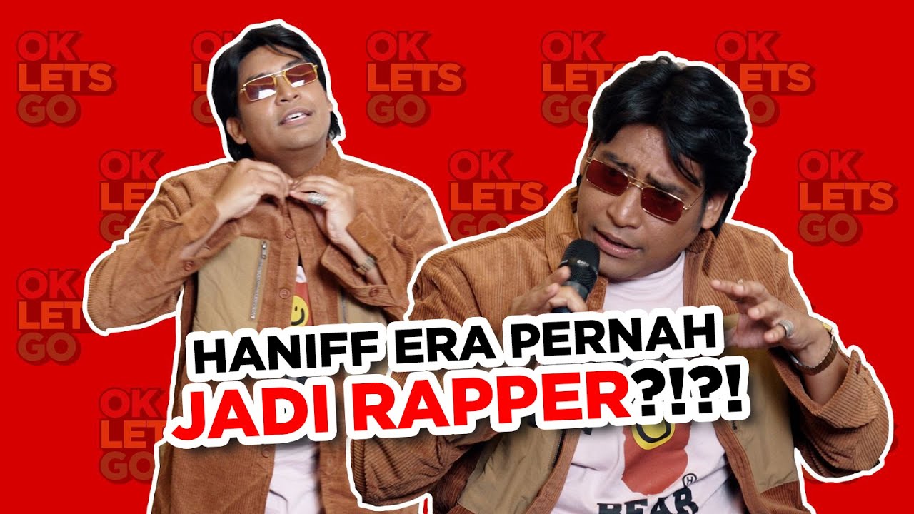 HANIFF ERA PERNAH JADI RAPPER??? - EP 52