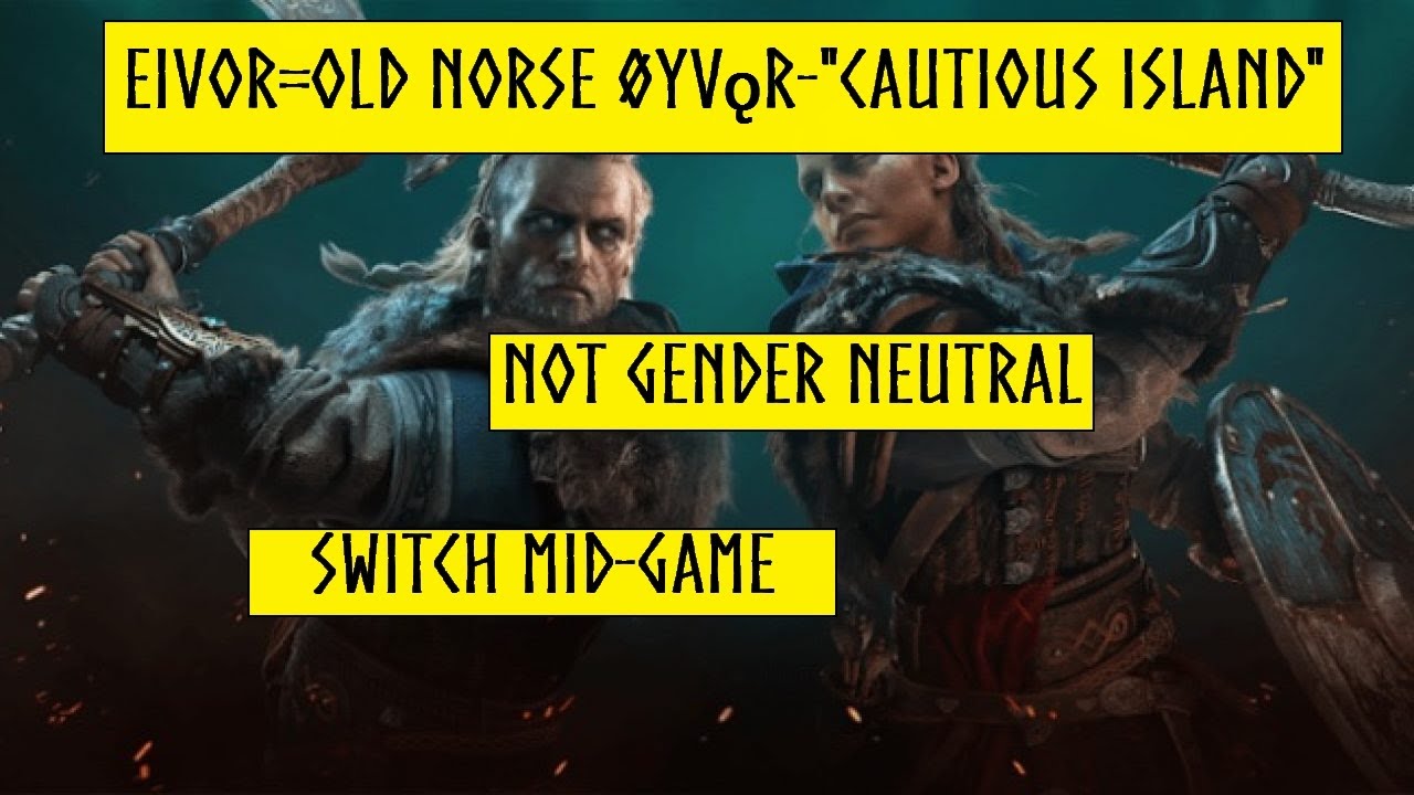 Eivor Meaning and Bonus Info: Switch gender mid-game?