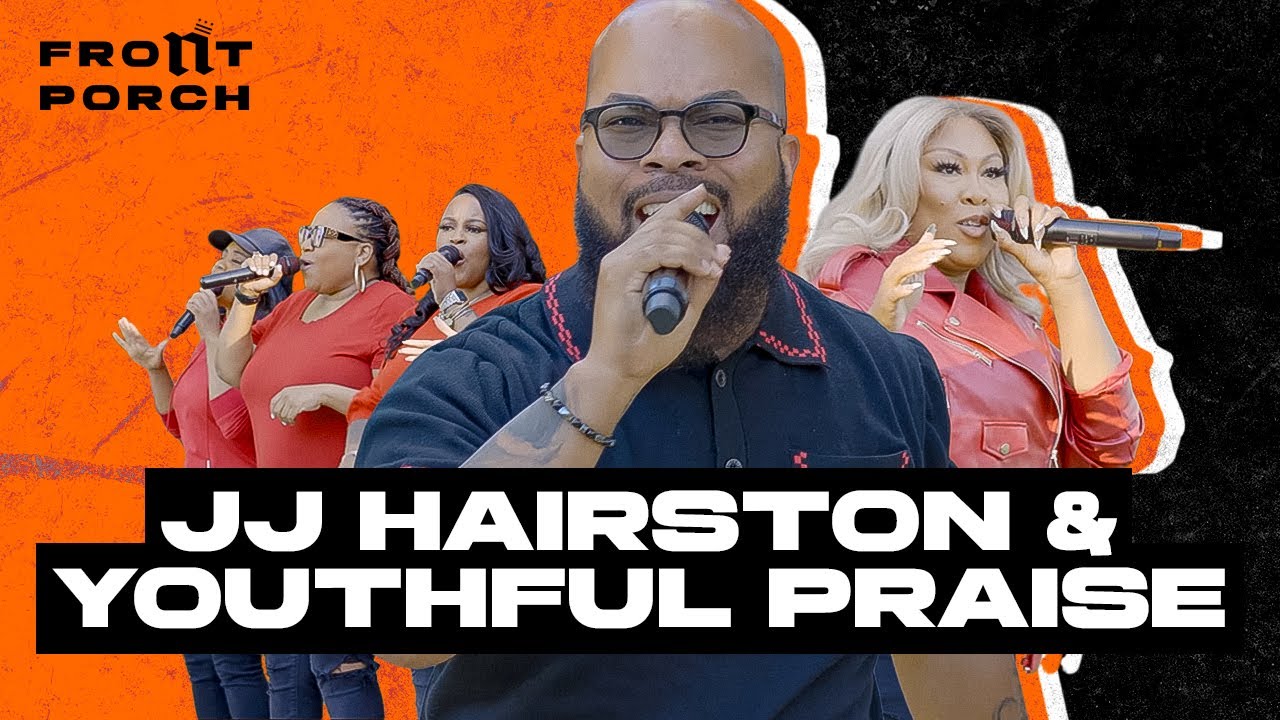 JJ Hairston & Youthful Praise: Noochie's Live From The Front Porch