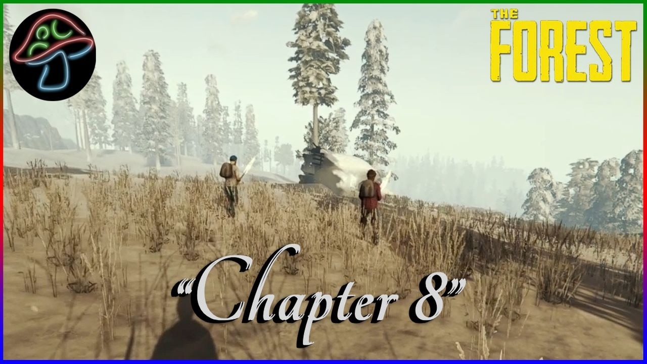Chapter VIII - Where's My Scuba Suit? - The Forest