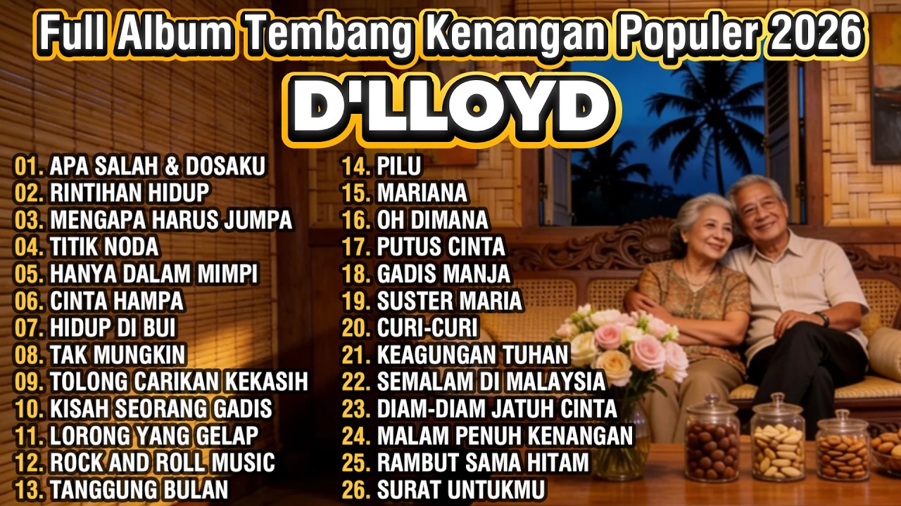 D&rsquo;LLOYD Full Album Tembang Kenangan Populer 2026