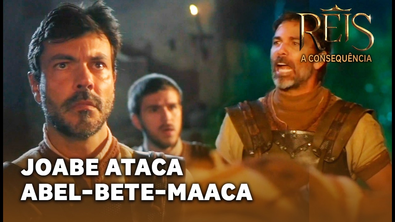 REIS - A CONSEQUÊNCIA: Joabe inicia ataque contra cidade de Abel-Bete-Maaca atrás de Seba