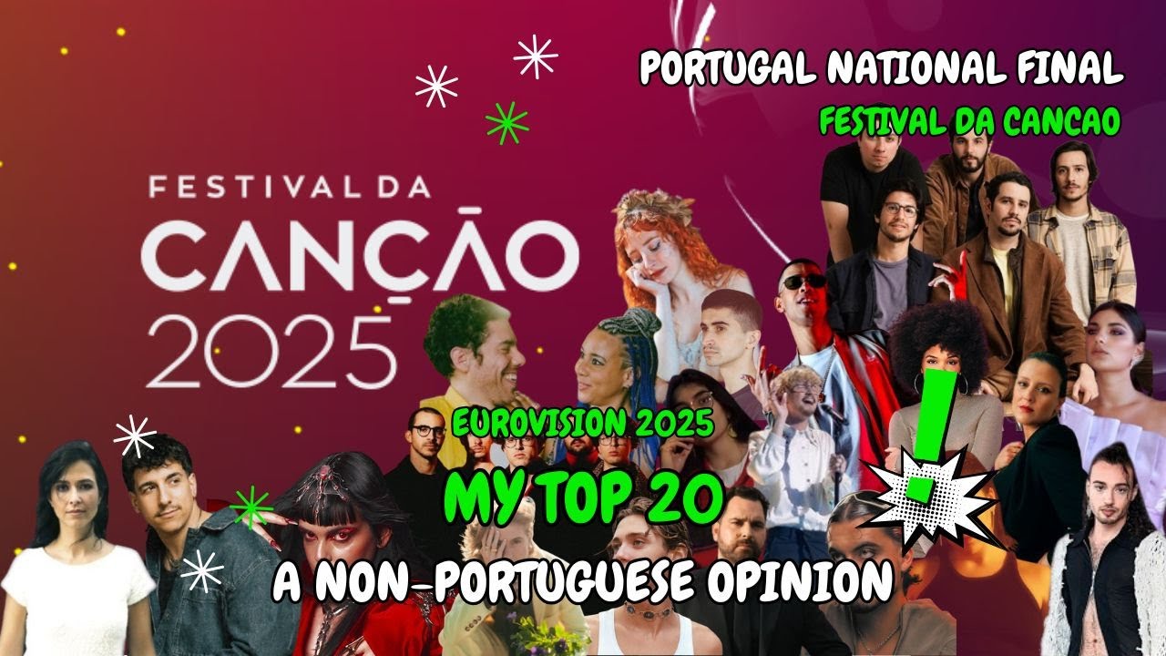 🇵🇹 Festival da Cancao 2025 (Portugal) - My Top 20 with comments (Portugal National Final)