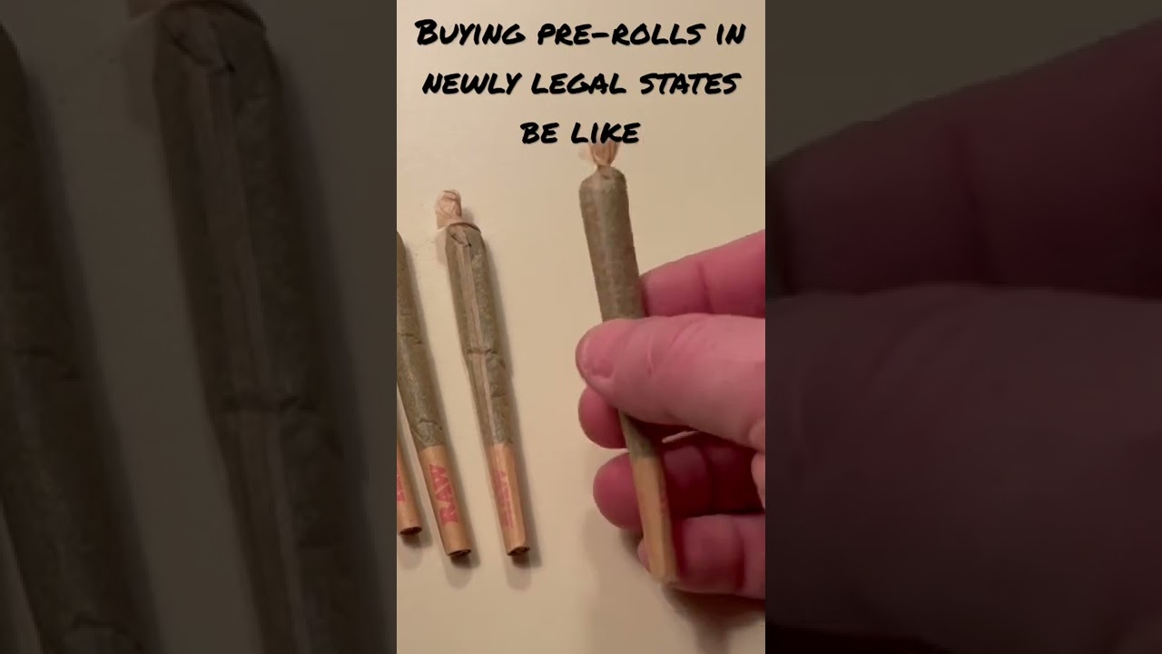 Buying pre rolls in newly legal states be like&hellip;.
