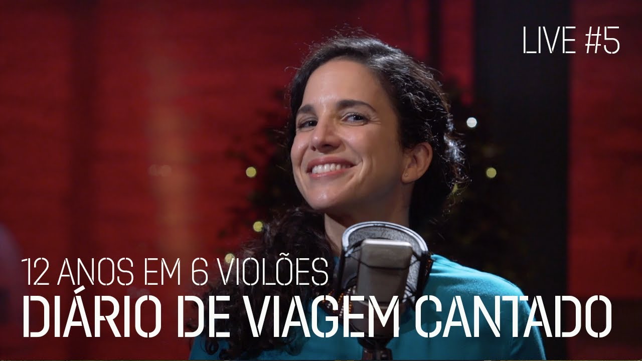 DI&Aacute;RIO DE VIAGEM CANTADO - Ver&ocirc;nica Ferriani e Swami Jr. | 12 Anos em 6 Viol&otilde;es [Show #5]