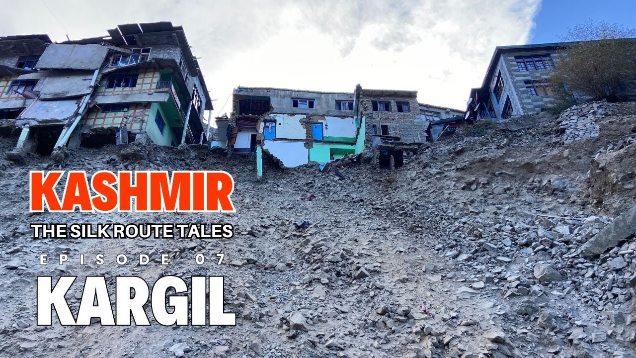 Kashmir: The Silk Route Tales (Kargil)