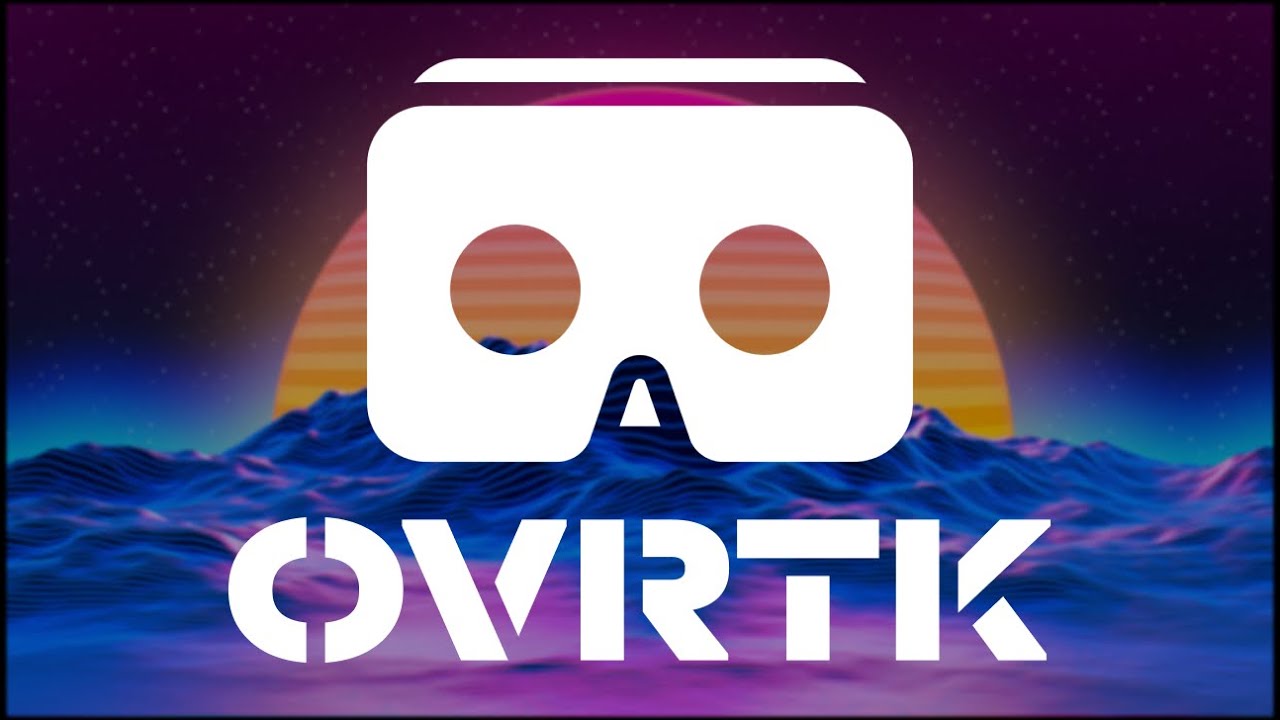 OVRTK Mobile VR Toolkit | 3DoF VR Experiences
