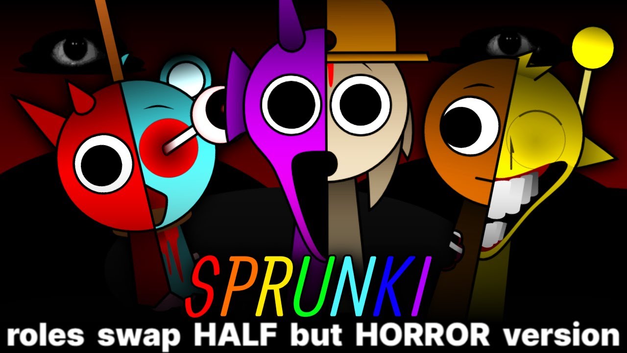 Sprunki ROLES SWAP HALF But HORROR Version