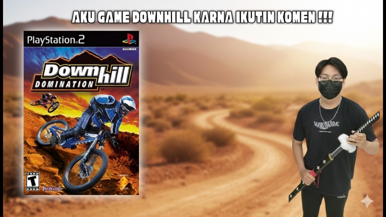 Aku Main Game Downhill Karena Ikutin Komen !!!