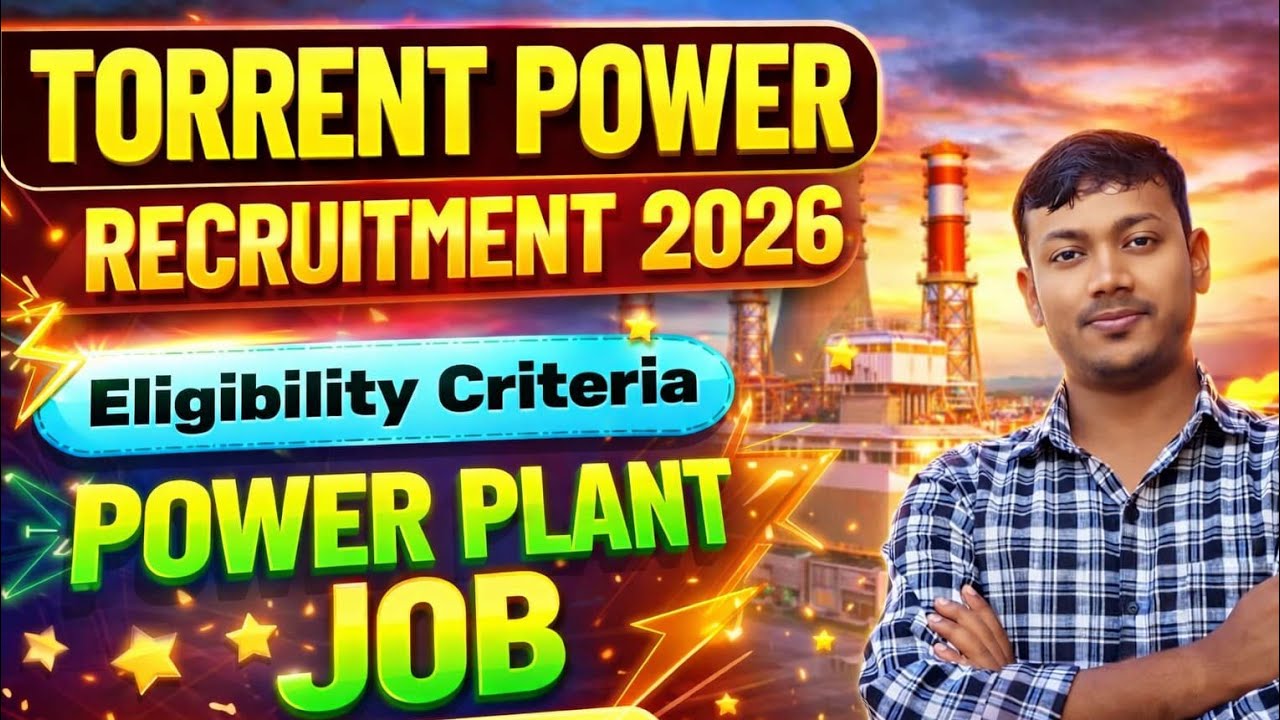 Torrent Power Recruitment 2026 | Power Plant Jobs 2026