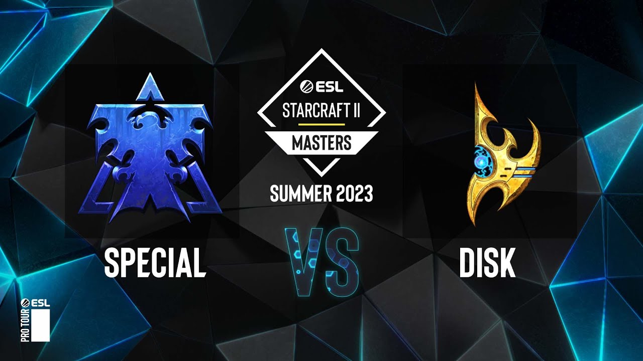 SC2 - DisK vs. SpeCial - ESL SC2 Masters: Summer 2023 Americas Regionals - Swiss Round 2