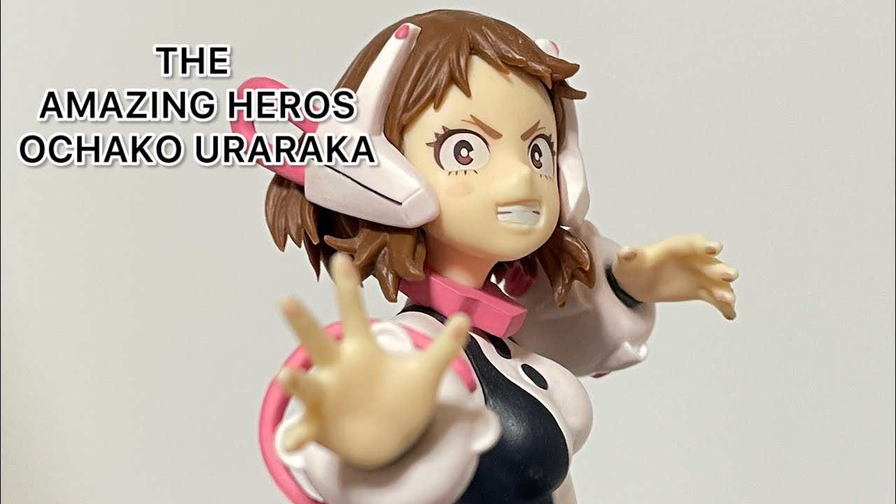THE AMAZING HEROS OCHAKO URARAKA